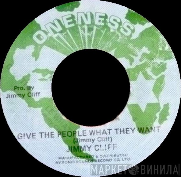 Jimmy Cliff - Give The People What They Want