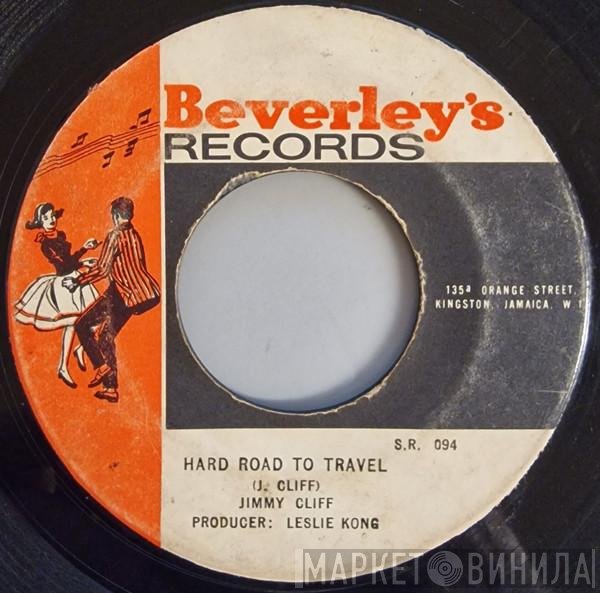 Jimmy Cliff - Hard Road To Travel / Wonderful World Beautiful People