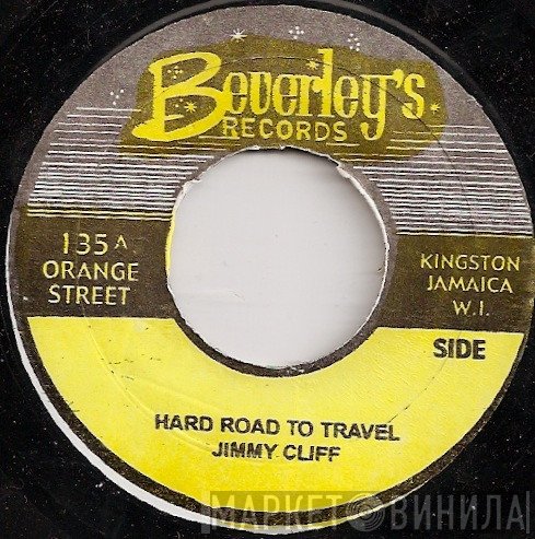 Jimmy Cliff - Hard Road To Travel