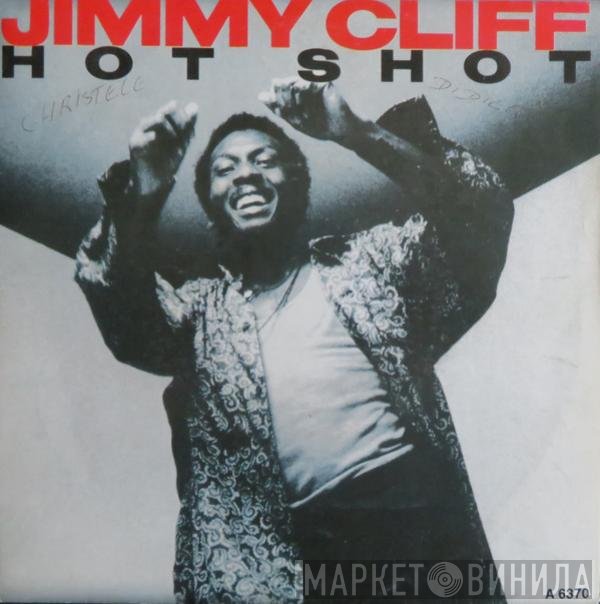 Jimmy Cliff  - Hot Shot