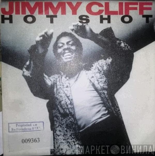 Jimmy Cliff  - Hot Shot