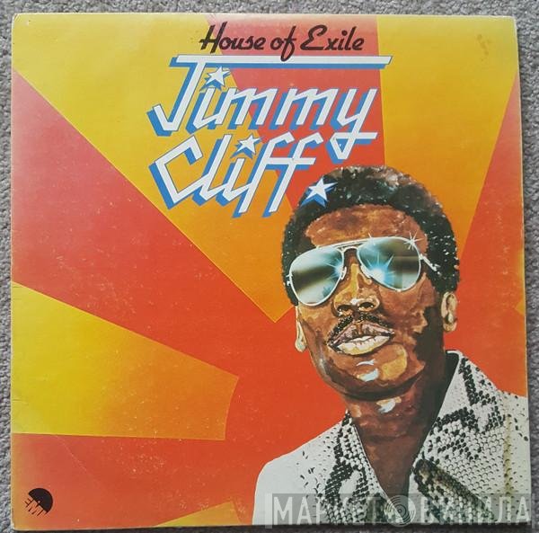 Jimmy Cliff  - House Of Exile