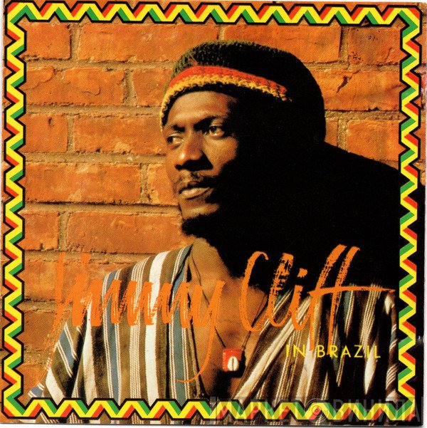 Jimmy Cliff  - Jimmy Cliff In Brazil
