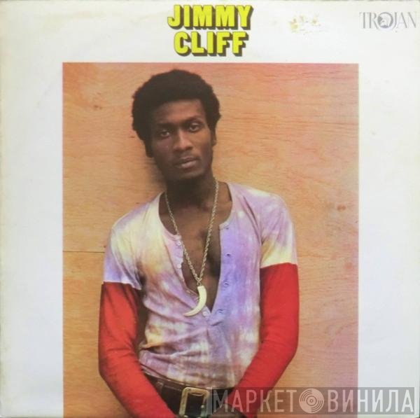 Jimmy Cliff  - Jimmy Cliff