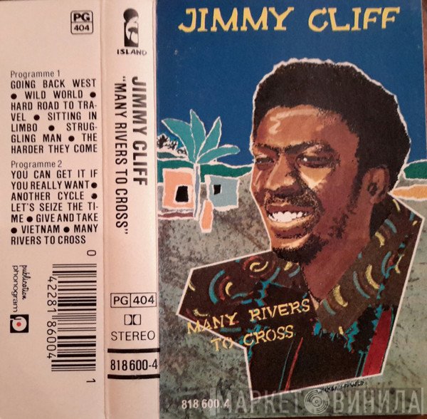 Jimmy Cliff  - Many Rivers To Cross