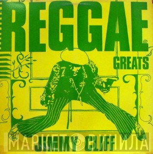 Jimmy Cliff  - Reggae Greats