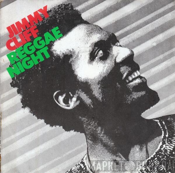 Jimmy Cliff  - Reggae Night