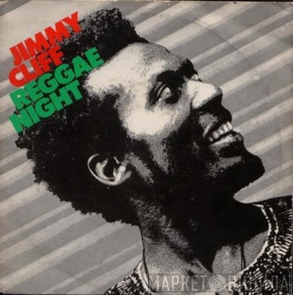 Jimmy Cliff  - Reggae Night