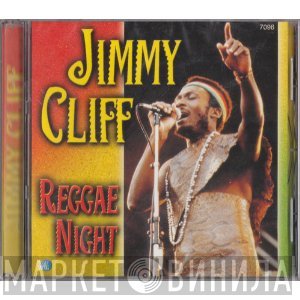 Jimmy Cliff  - Reggae Night