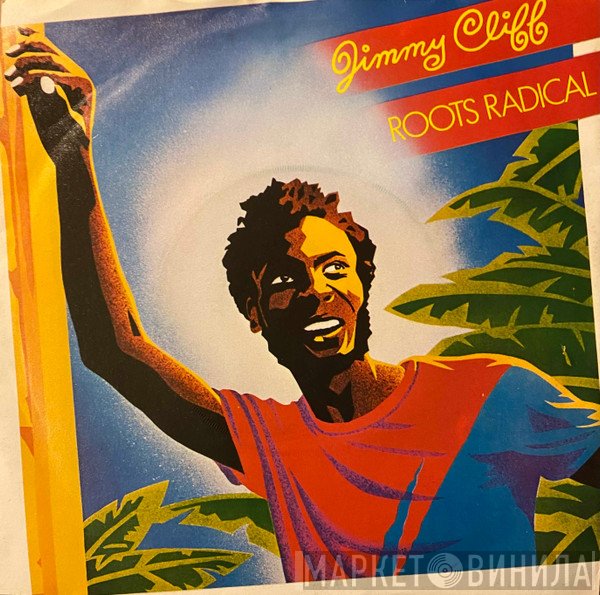 Jimmy Cliff  - Roots Radical