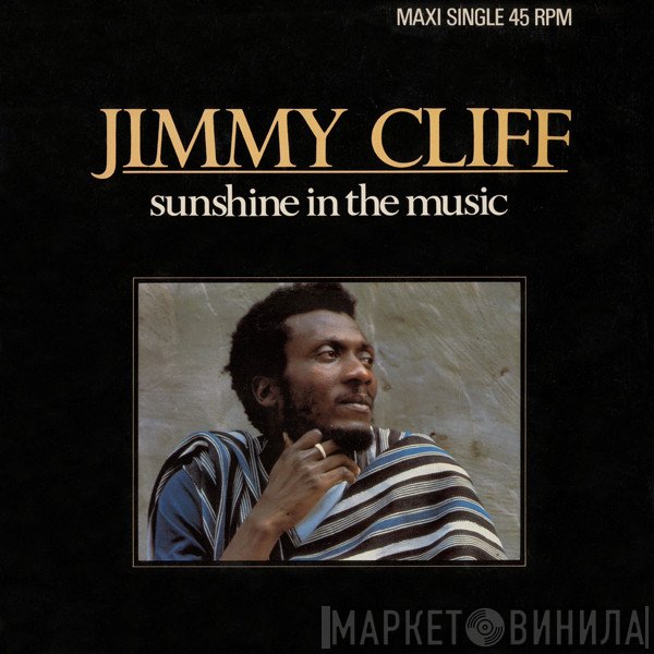 Jimmy Cliff  - Sunshine In The Music