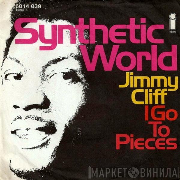 Jimmy Cliff  - Synthetic World
