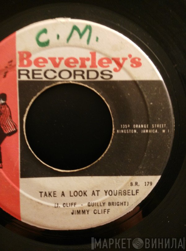 Jimmy Cliff - Take A Look At Yourself / Oh How I Miss You
