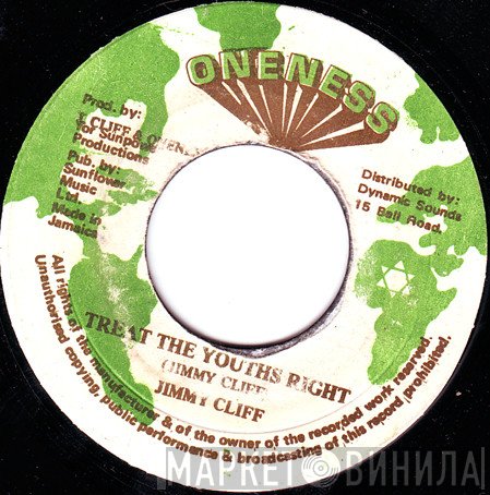 Jimmy Cliff - Treat The Youths Right / Originator
