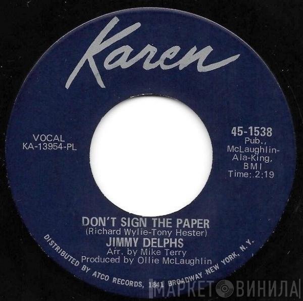 Jimmy Delphs - Don't Sign The Paper / Almost