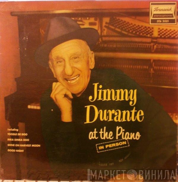 Jimmy Durante  - In Person - At The Piano