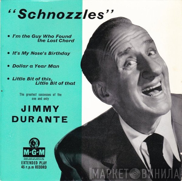 Jimmy Durante  - Schnozzles
