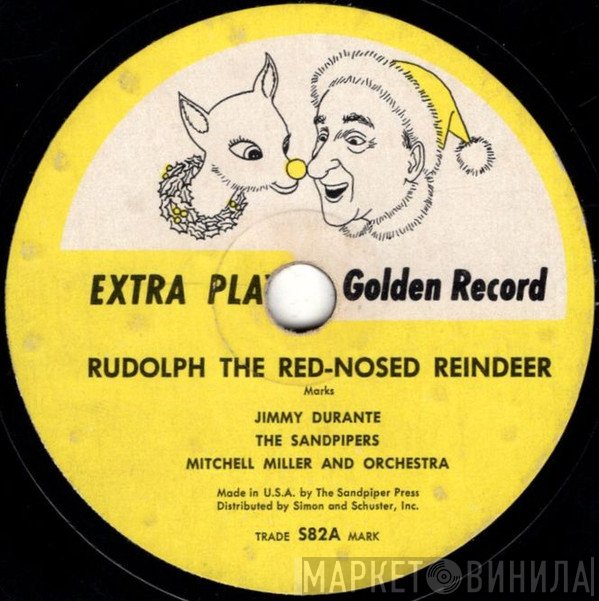Jimmy Durante, The Sandpipers , Mitch Miller & His Orchestra  - Rudolph The Red-Nosed Reindeer
