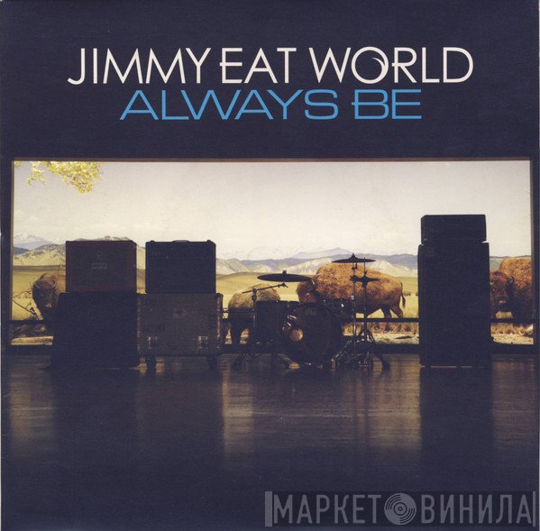Jimmy Eat World  - Always Be
