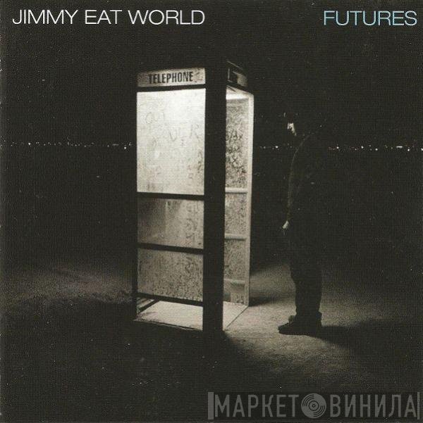 Jimmy Eat World  - Futures