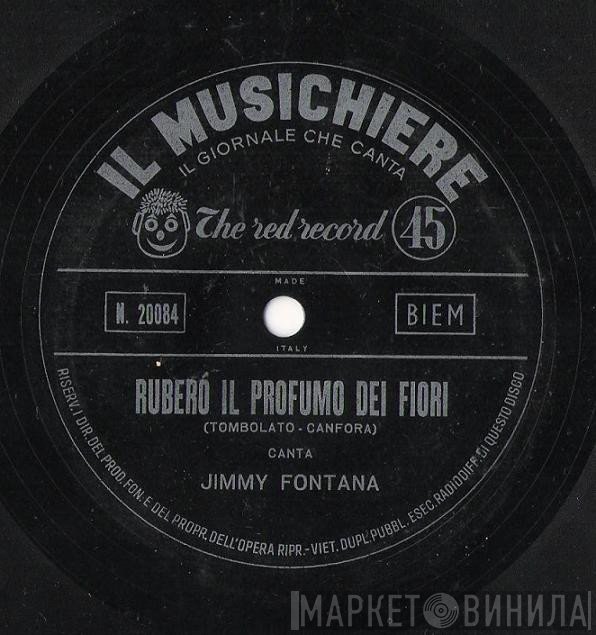 Jimmy Fontana  - Ruberò Il Profumo Dei Fiori