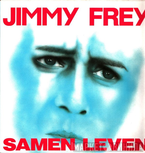 Jimmy Frey  - Samen Leven