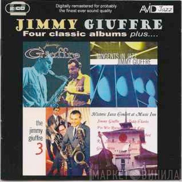 Jimmy Giuffre - Four Classic Albums Plus ....