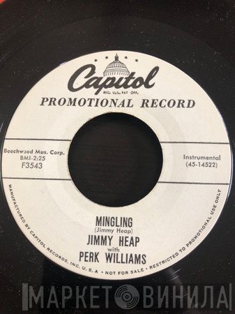 Jimmy Heap, Perk Williams - Mingling / This Song Is Just For You