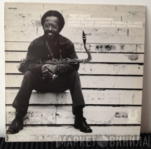 Jimmy Heath  - Love And Understanding