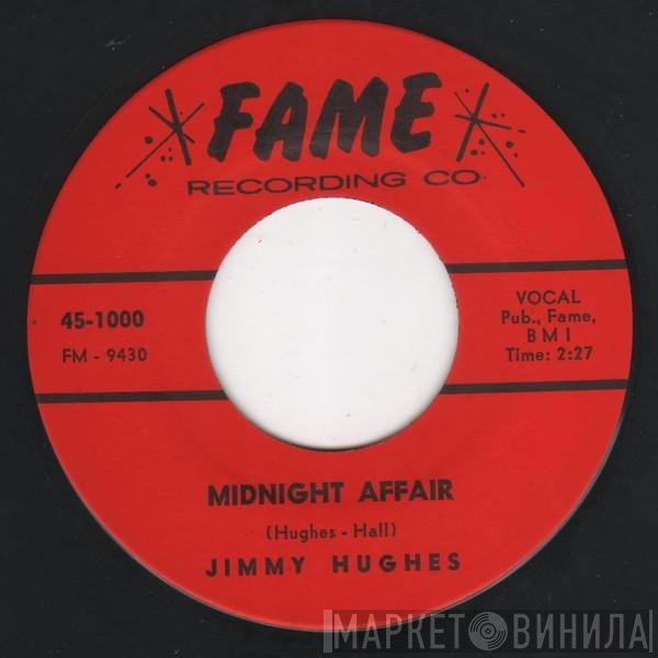 Jimmy Hughes - Midnight Affair / When It Comes To Dancing