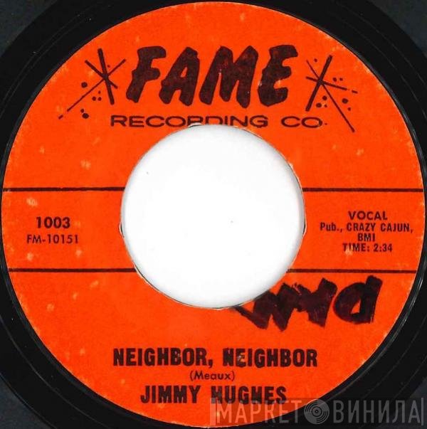 Jimmy Hughes  - Neighbor, Neighbor
