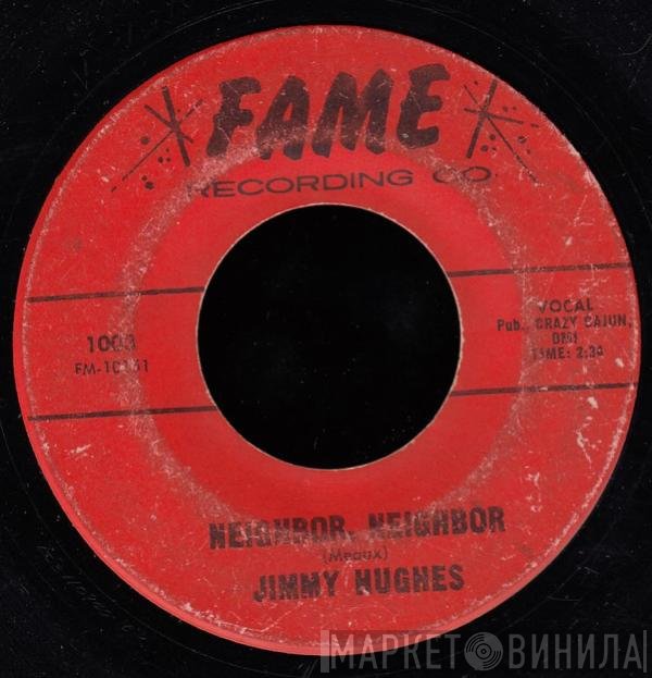 Jimmy Hughes  - Neighbor, Neighbor