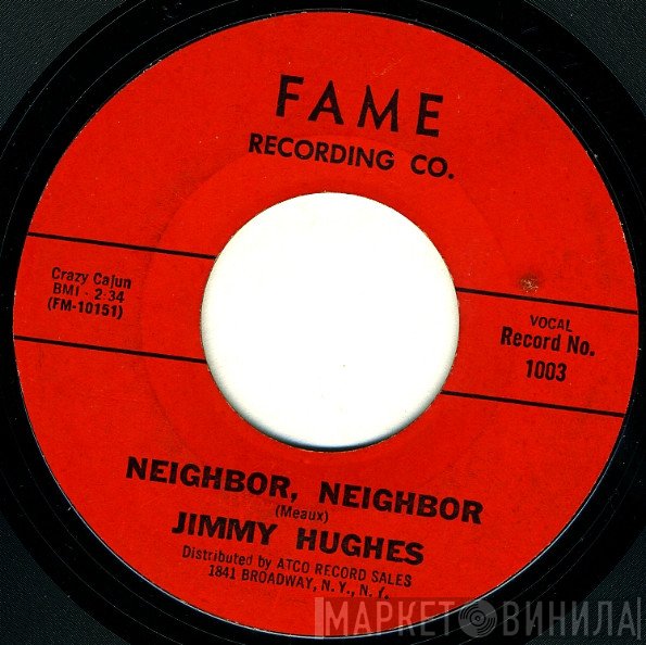 Jimmy Hughes  - Neighbor, Neighbor