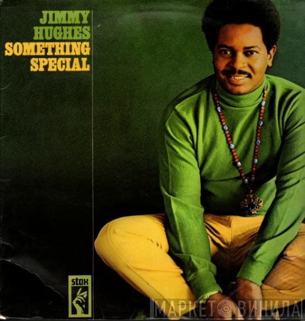 Jimmy Hughes  - Something Special
