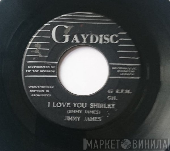 Jimmy James  - I Love You Shirley / Don´t Break My Heart