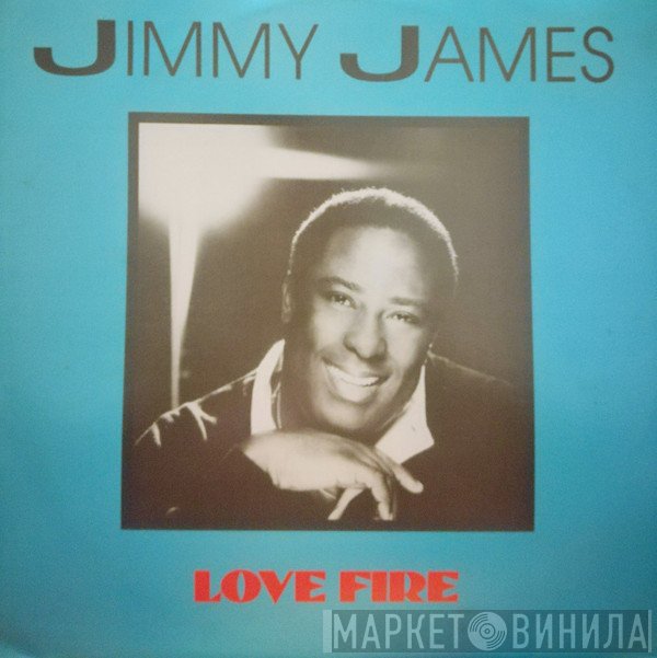 Jimmy James  - Love Fire