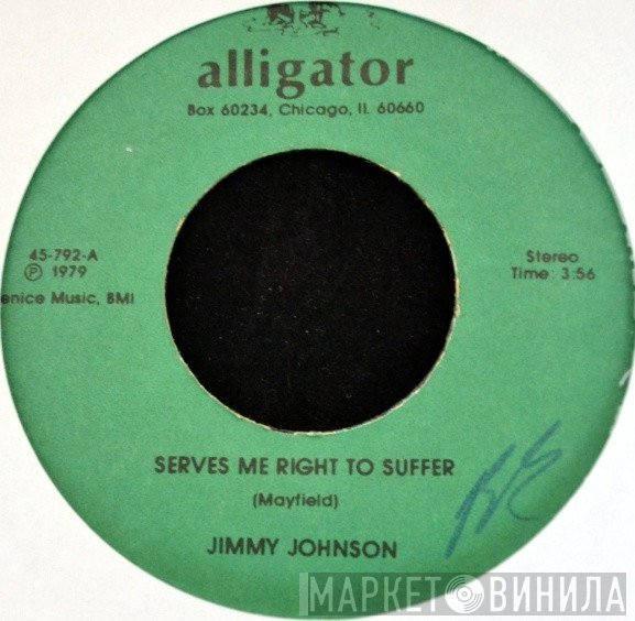 Jimmy Johnson  - Serves Me Right To Suffer