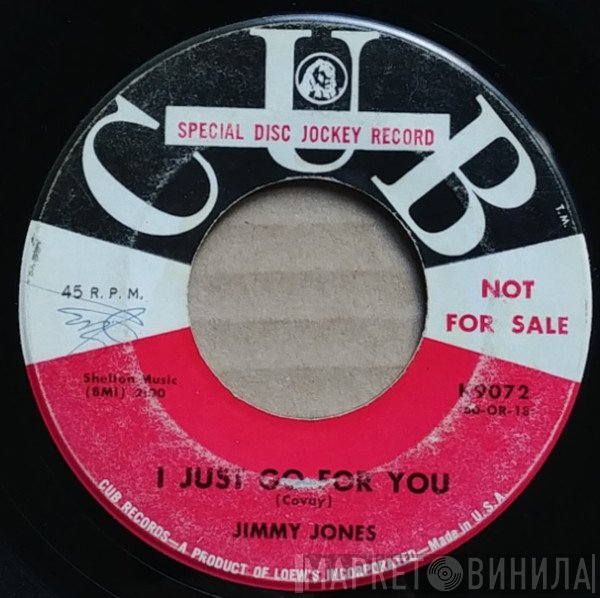 Jimmy Jones - I Just Go For You