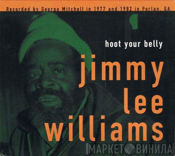 Jimmy Lee Williams - Hoot Your Belly