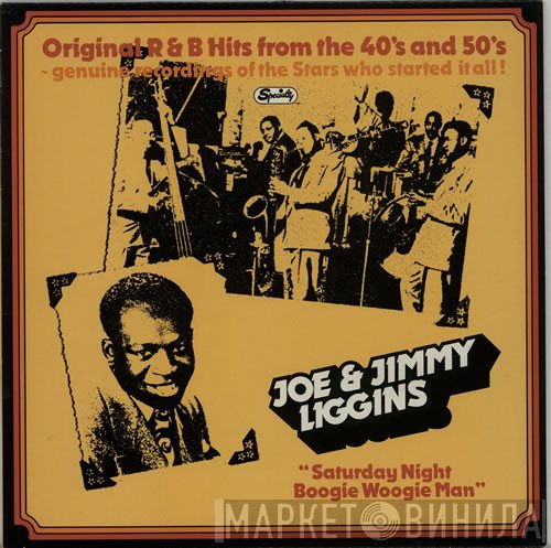 Jimmy Liggins, Joe Liggins - Saturday Night Boogie Woogie Man