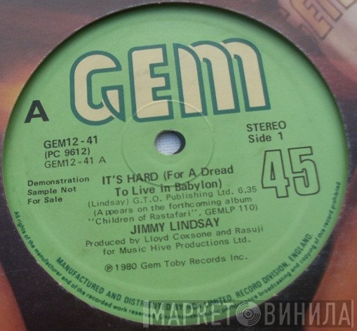 Jimmy Lindsay - It's Hard (For A Dread To Live In Babylon)