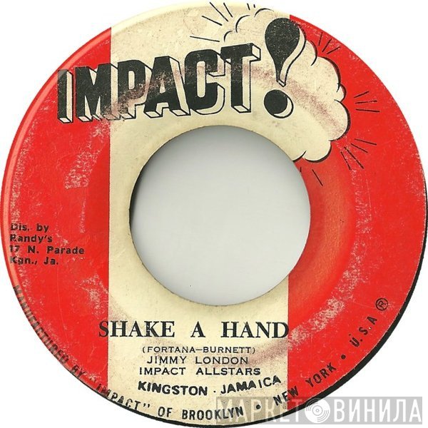 Jimmy London, Impact All Stars - Shake A Hand