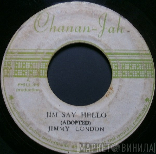 Jimmy London - Jim Say Hello / Peggy My Love