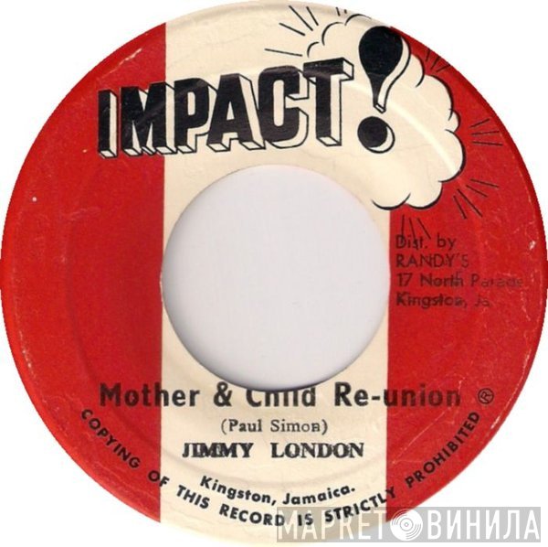 Jimmy London - Mother & Child Re-union