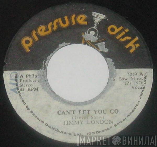 Jimmy London, Phil Pratt All Stars - Can't Let You Go