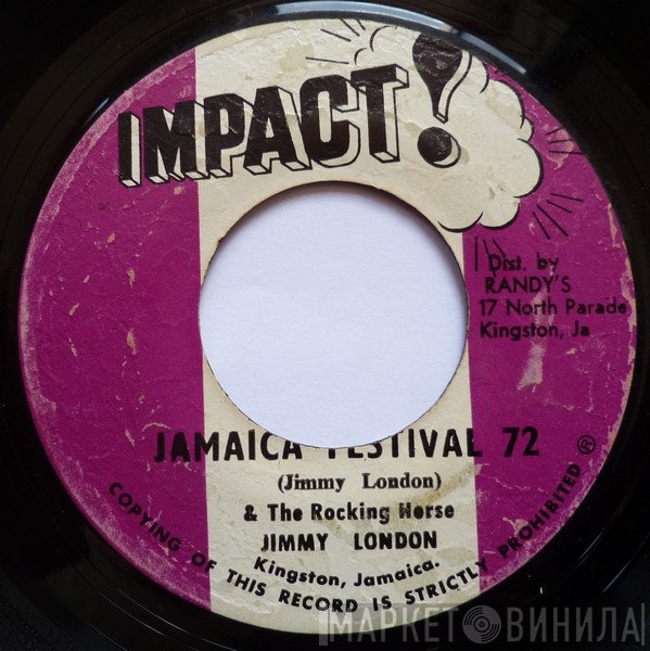 Jimmy London, The Rocking Horse - Jamaica Festival 72