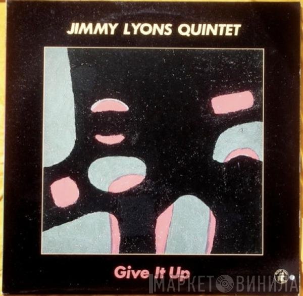 Jimmy Lyons Quintet - Give It Up