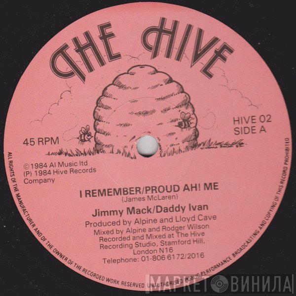 Jimmy Mack , Daddy Ivan - I Remember / Proud Ah! Me