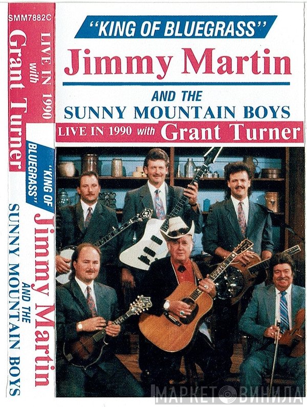 Jimmy Martin And The Sunny Mountain Boys With Grant Turner  - Live In 1990