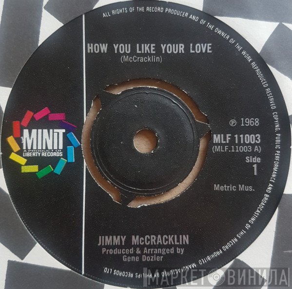 Jimmy McCracklin - How Do You Like Your Love